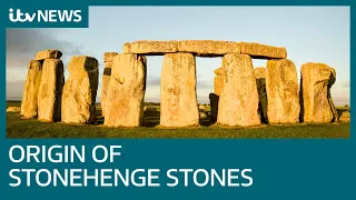 Origin of Stonehenge's huge standing stones discovered | ITV News