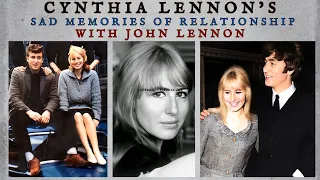 Cynthia Lennon Remembers Her Sad Relationship with an Abusive and Troubled John Lennon