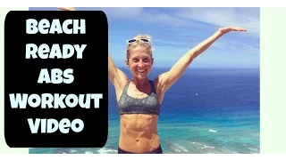 Beach Ready Abs Workout! Feel confident in your swimsuit in 10 minutes!