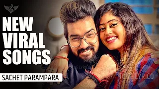 Sachet Parampara New Viral Songs | June Jukebox | Tune Lyrico