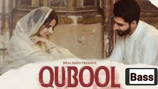 Qubool By Bilal Saeed Ft Saba Qamar | Official Music Video | Latest Punjabi Song 2020 | 4k Bass