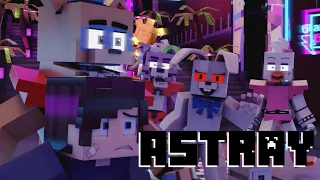 "Astray" | Minecraft FNAF SB Animated Music Video | Song by @Scraton Music Official