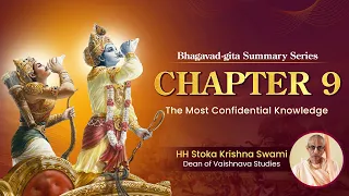 Bhagavad Gita Summary Series | Chapter 9