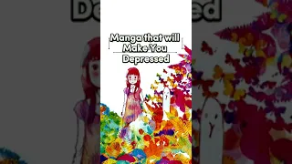 Manga that will Make You DEPRESSED