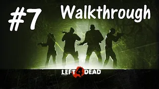 Left 4 Dead - Прохождение - Co-op - Сложность "Эксперт" - #7 - Смерть в воздухе - #2