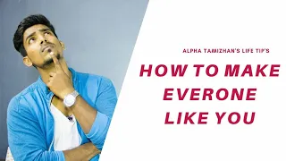 Likable Personality | How to become a likeable & Influencial person| Tamil |ALPHA TAMIZHAN