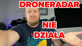 DRONERADAR NIE DZIAŁA