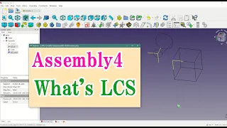 FreeCAD :　Assembly4 　what LSC