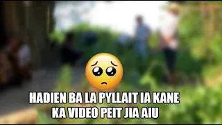 peit aiu kane ka shnong ka kren lane ka ong ia ngi hadien ba ngi la dep pyllait ia kane ka video #75