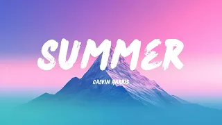 Calvin Harris - Summer (Lyrics)