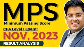 CFA Level 1 - November (2023): RESULT ANALYSIS | MPS | 90 Percentile | Passing % | Gourav Kabra