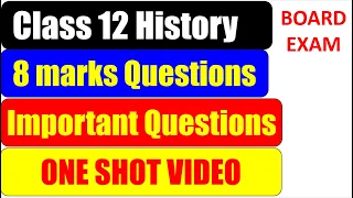 history one shot video class 12 I CBSE board exam 2023 I class 12 history Most important questions