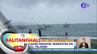 Masamang panahon, ramdam na rin sa Rizal, Palawan | BT