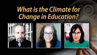 What is the Climate for Change in Education? - Creative Conversations