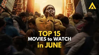 Top 15 Movies to Watch in June (2024) | Prime, Netflix, Apple TV+ and Cinema