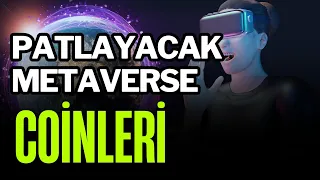 MEGA BOĞADA PATLAYACAK METAVERSE COİNLERİ! - Kripto Para