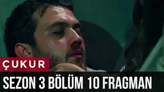 Çukur 3.Sezon 10.Bölüm Fragman