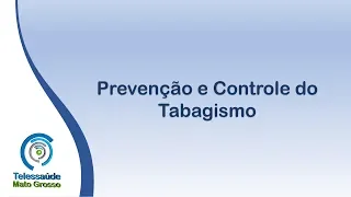 Prevenção e Controle do Tabagismo