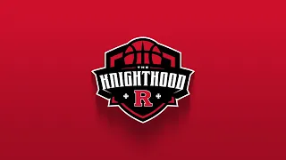 Rutgers Men's Basketball Establishes #TheKnighthood