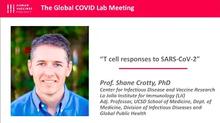 Prof. Shane Crotty: T cell responses to SARS-CoV-2