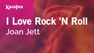 I Love Rock 'n' Roll - Joan Jett | Karaoke Version | KaraFun