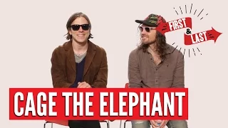 Cage The Elephant - First & Last