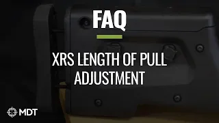MDT FAQ - XRS Length of Pull Adjustment