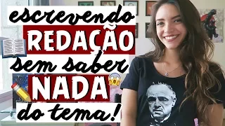 COMO ESCREVER REDAÇÃO SEM SABER NADA SOBRE O TEMA - Débora Aladim