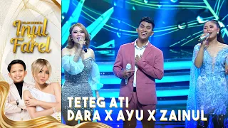 Dara Fu X Ayu Rsd X Zainul - Teteg Ati | KILAU KONSER INUL X FAREL