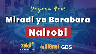 Miradi Ya barabara Nairobi | GBS Jumatatu