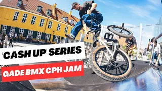 ‘CASH UP’ JAM - ROUND 3: GADE BMX COPENHAGEN STREET JAM X DIG