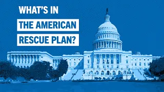 What's in the American Rescue Plan?