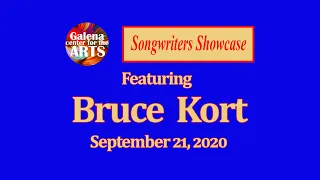 Bruce Kort - Songwriters Showcase, September 21, 2020