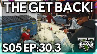 Episode 30.3: The Get Back! | GTA RP | Grizzley World Whitelist