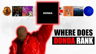 Where Does DONDA Rank in Kanye West’s Discography?