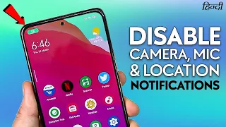 Disable Android 12 CAMERA, MIC & LOCATION Notifications (हिन्दी)