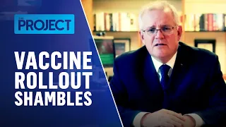 Scott Morrison Scraps Vaccine Rollout Timetable | The Project