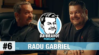 DA BRAVO! Podcast #6 cu Radu Gabriel