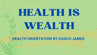 Health Is Wealth.