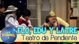 Me Resbala - Teatro de Pendiente: Flo, Edu, Latre, Anabel y Goizalde