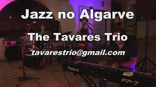 Jazz no Algarve - Tavares Jazz Trio