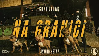 CRNI CERAK - NA GRANICI (JUŽNI VETAR: NA GRANICI - OFFICIAL SOUNDTRACK)