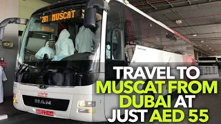 Dubai To Muscat by BUS In Just AED 55! | Curly Tales