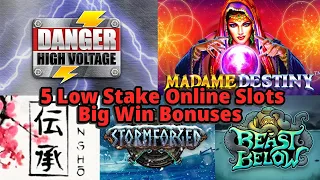 5 Low stake slot big win bonuses! Danger High Voltage, Beast Below, Madame Destiny, Densho