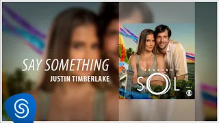 Justin Timberlake - Say Something (Segundo Sol, Vol. 2) [Áudio Oficial]