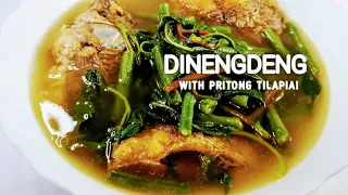 DINENGDENG WITH PRITONG TILAPIA | ILOCANO DISH | MY OWN VERSION|  WENMANANGKITCHENET | VLOG