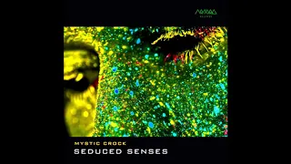 Mystic Crock - Seduced Senses [Full Album]