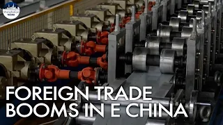 Foreign trade companies in east China rushing to fill orders
