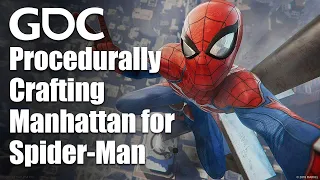 Procedurally Crafting Manhattan for Marvel's Spider-Man