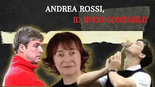 ANDREA ROSSI, IL BUON CONTABILE